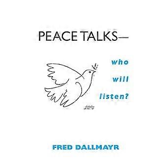 Las conversaciones de paz: Que se escuche?