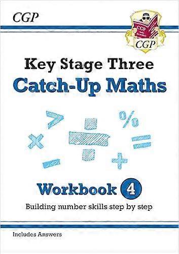 New KS3 Maths Catch-Up Workbook 4