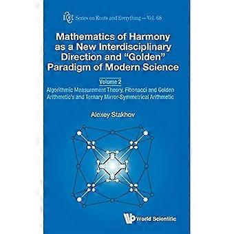 Mathematik der Harmonie als neue interdisziplinäre Richtung und: