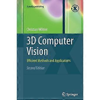 Effektive metoder og applikasjoner for 3D-datamaskinvisjon - Christian Whler - Paperback - en bok
