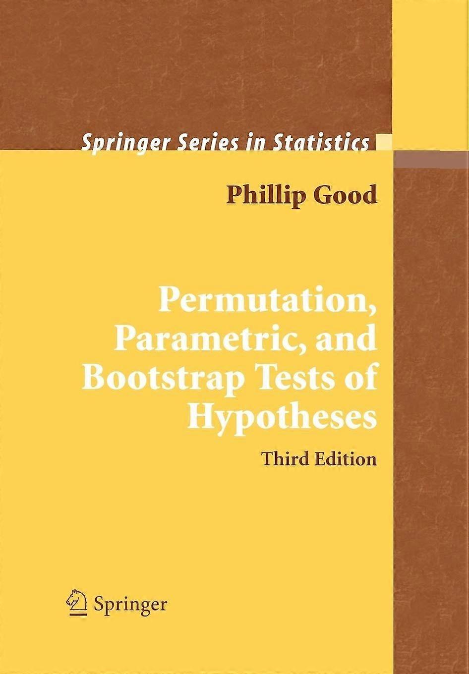 Permutation, parametric, and bootstrap tests of hypotheses