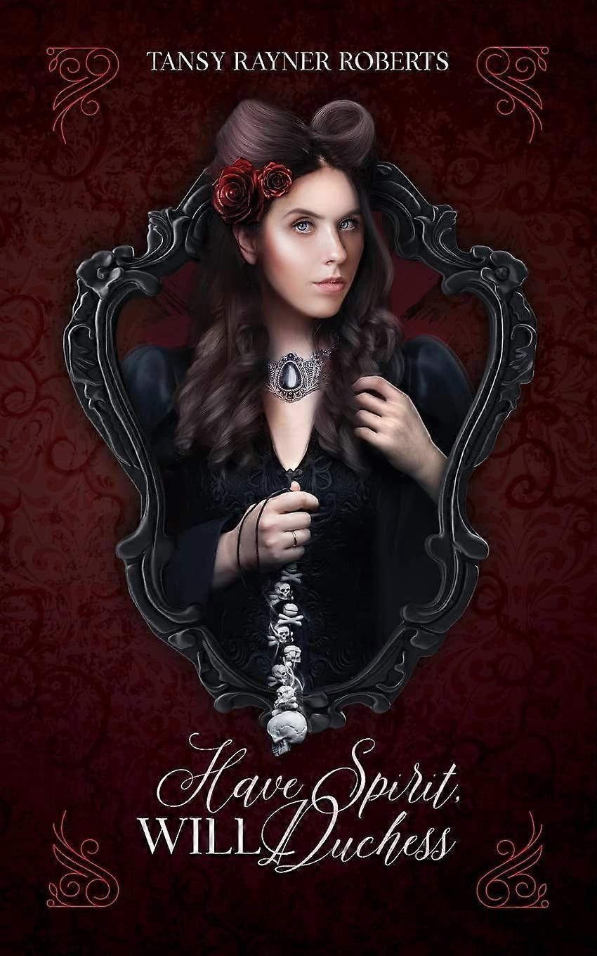 Have spirit, will duchess