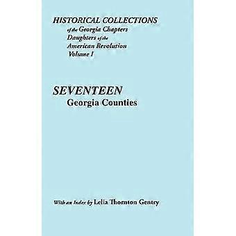 Historical Collections of the Georgia Chapters Daughters of the American Revolution. Vol. 1