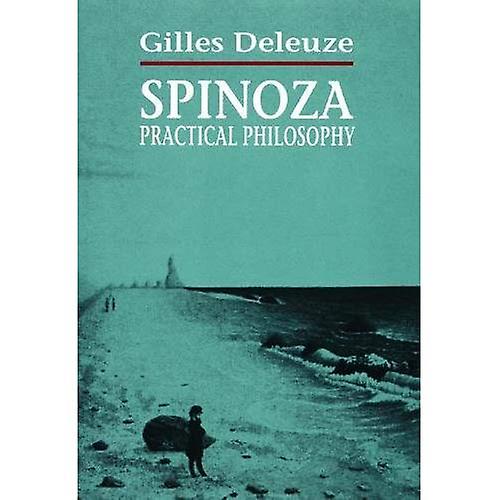 Spinoza: Filosofía práctica