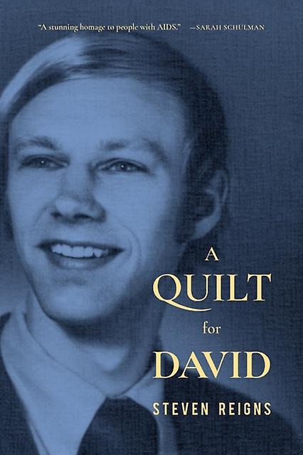 A Quilt For David by Steven Reigns Paperback