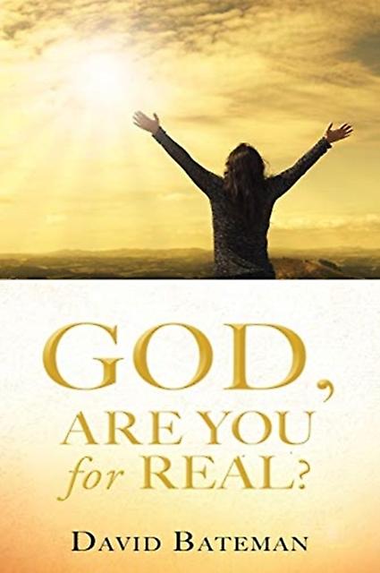God Are You For Real by David Bateman Paperback