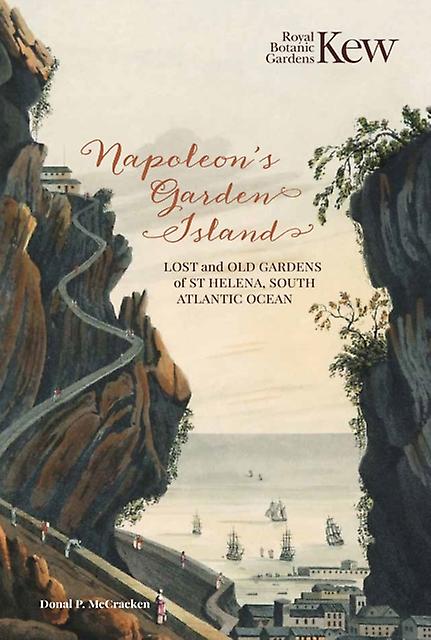 Napoleons Garden Island by Donal P. McCracken Hardback Book