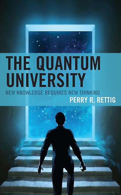 The Quantum University by Perry R. Rettig Hardback Book