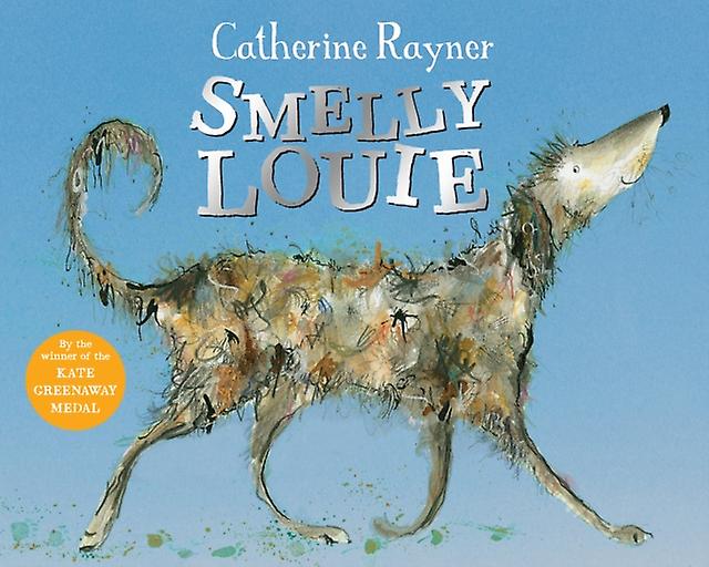 Smelly Louie by Catherine Rayner Paperback