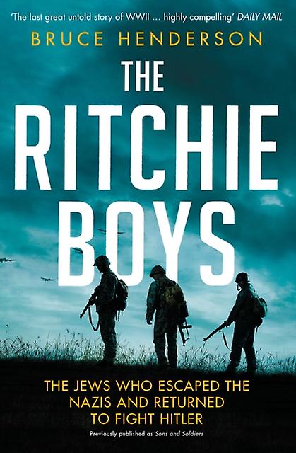 The Ritchie Boys by Bruce Henderson Paperback