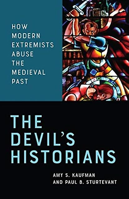 The Devils Historians by Paul Sturtevant Paperback