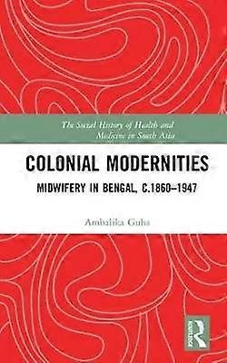 Colonial Modernities