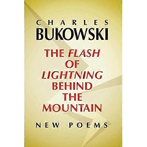 Der Blitz hinter dem Berg: neue Gedichte