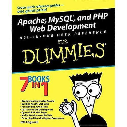 Apache, MySQL, and PHP Web Development All-in-one Desk Reference for Dummies (For Dummies)
