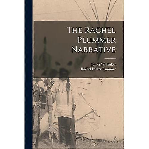 The Rachel Plummer Narrative
