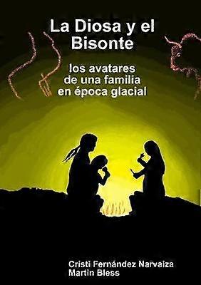 La Diosa y el Bisonte