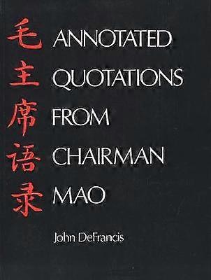 Annotated Quotations from Chairman Mao