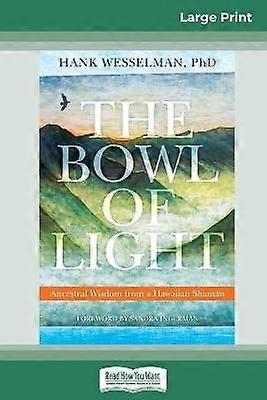 The Bowl of Light
