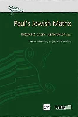 Paul's Jewish Matrix