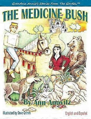 The Medicine Bush