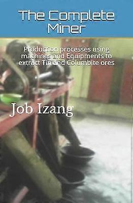 The Complete Miner