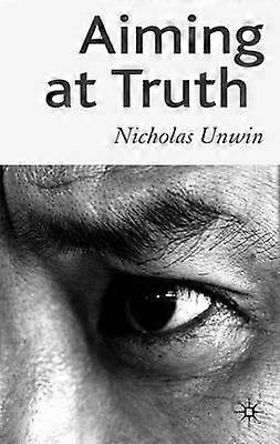 Aiming at Truth
