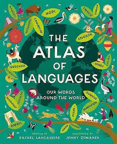 Atlas Of Languages by Rachel Lancashire Hardback Book