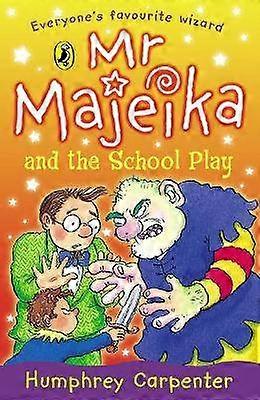 Mr Majeika and the School Play