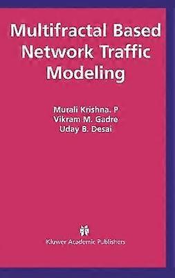 Multifractal Based Network Traffic Modeling