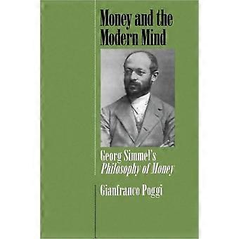 Money And The Modern Mind Georg Simmel's Philosophy Of Money - Gianfranco Poggi