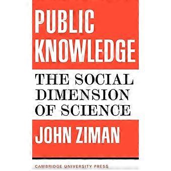 Conhecimento Público: Um Ensaio sobre a Dimensão Social da Ciência - J. M. Ziman