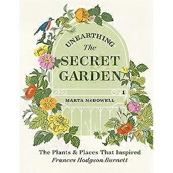 Unearthing The Secret Garden The Plants and Places That Inspired Frances Hodgson Burnett