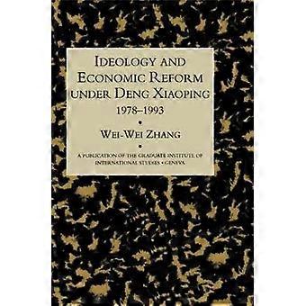 Idealogia e riforma economica sotto Deng Xiaoping 1978-1993