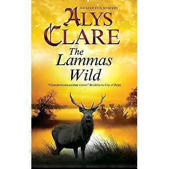 Lammas Wild - Alys Clare