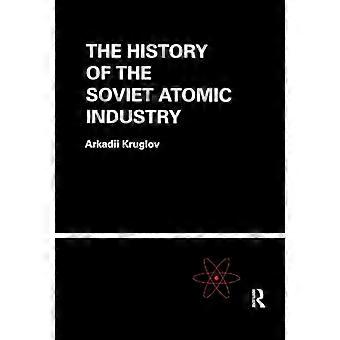 Historien om den sovjetiske atomindustri