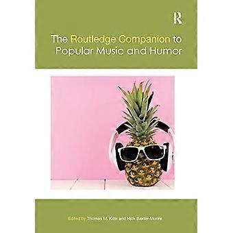 Routledgen seuralainen populaarimusiikille ja huumorille (Routledge Music Companions)