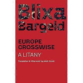 Europa quer: Eine Litanei