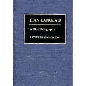 Jean Langlais A Bio-bibliography - Kathleen Thomerson