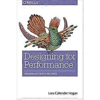 Designing for Performance: Weighing Aesthetics and Speed