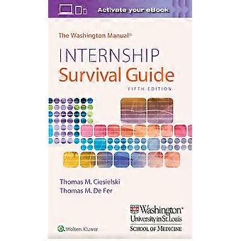 The washington manual internship survival guide