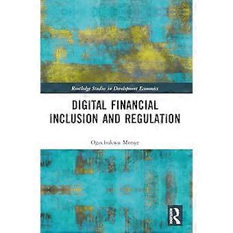Digital Financial Inclusion and Regulation