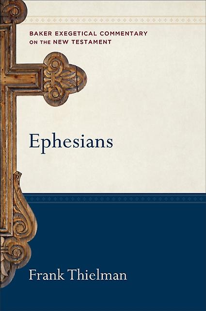 Ephesians by Robert Stein Hardback Book