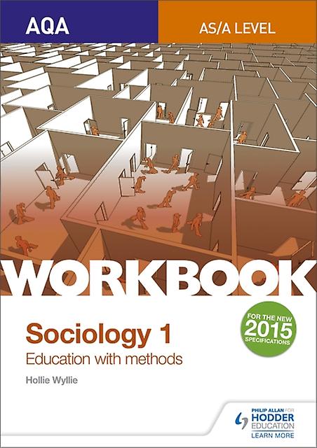 Aqa Sociology For A Level Workbook 1 Education With Methods by Hollie Wyllie Paperback Book