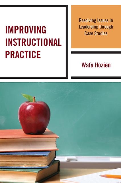 Improving Instructional Practice by Wafa Hozien Paperback