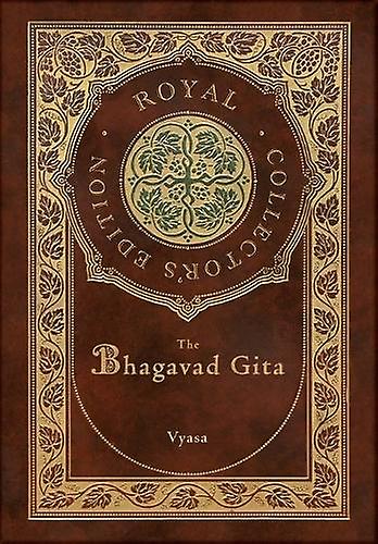 The Bhagavad Gita Royal Collectors Edition Annotated Case Laminate Hardcover Wit by Vyasa Hardback Book