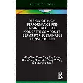 Progettazione di travi composite acciaio-calcestruzzo prefabbricate ad alte prestazioni per sistemi di sospensione - Ming-Shan Zhao