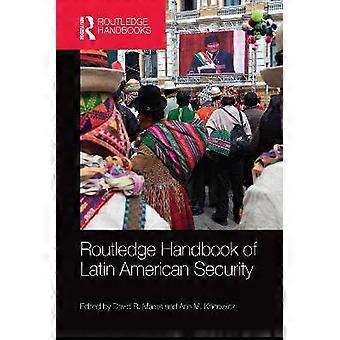 Routledge Handbook of Latin American Security