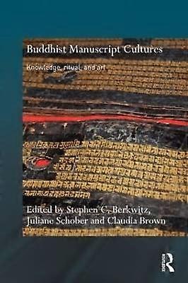 Buddhist Manuscript Cultures