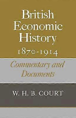 British Economic History 18701914