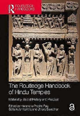 The Routledge Handbook of Hindu Temples